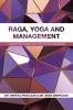RAGA YOGA AND MANAGEMENT