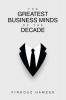 The Greatest Business Minds of the Decade