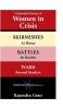 Unfinished Stories of Women in Crisis