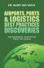 Airports Ports & Logistics Best Practices Discoveries