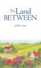The Land Between