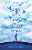 OPEN SKIES AND HEALING WINGS