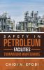 SAFETY IN PETROLEUM FACILITIES TURNAROUND MAINTENANCE