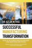 SUCCESSFUL MANUFACTURING TRANSFORMATION