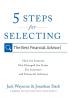5 Steps for Selecting the Best Financial Advisor: How the Internet Has Changed the Game for Investors and Financial Advisors