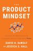 The Product Mindset