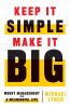 Keep It Simple Make It Big: Money Management for a Meaningful Life