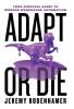 Adapt or Die