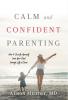 Calm and Confident Parenting