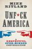 Unfuck America: A Respectful Open-Minded Conversation