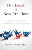 The Death of Best Practices