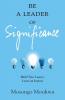 Be a Leader of Significance