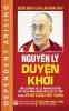 Nguyen ly duyen khởi: Bài giảng về 12 nhân duyên và cách vận dụng vào sự tu tập theo Phật giáo Tây Tạng