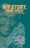 My Story Your Voice