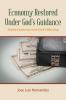 Economy Restored Under God'S Guidance: Stable Economy with God'S Blessing