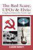 The Red Scare Ufos & Elvis