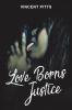 Love Borns Justice