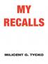 My Recalls