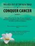 Walked out of the New Road to Conquer Cancer: Walked out of the New Way of Cancer Treatment with Immune Regulation and Control of the Combination of Chinese and Western Medicine