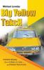 Big Yellow ?Akc?: A Global Odyssey From The Back Of A Cab … And Related Adventures