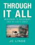 Through It All: Mercenary to Missionary Only by God's Grace
