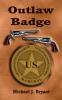 The Outlaw Badge
