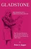 Gladstone: the Making of a Christian Politician : the Personal Religious Life and Development of William Ewart Gladstone 1809-1832: 28 (Princeton Theological Monograph Series)
