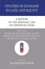 A History of the Mishnaic Law of Appointed Times Part 4