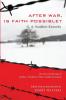 After War Is Faith Possible?: The Life and Message of Geoffrey Woodbine Willie Studdert Kennedy