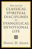 The Use of Classical Spiritual Disciplines in Evangelical Devotional Life