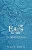 With Ears to Hear: Preaching as Self-Persuasion