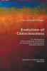 Evolution of Consciousness: The Philosophy of Pierre Teilhard De Chardin and the Evolutionary Transformation Unfolding within Us: 1 (Threshold to Meaning)