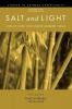 Salt and Light Volume 1