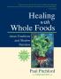 Healing with Whole Foods Third Edition