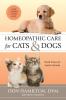 Homeopathic Care for Cats and Dogs Revised Edition