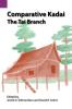 Comparative Kadai: The Tai Branch: 124 (Summer Institute of Linguistics and the University of Texas)