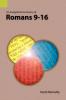 An Exegetical Summary of Romans 9-16 (Exegetical Summaries)
