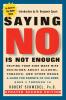 Saying No Is Not Enough Second Edition