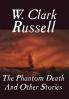The Phantom Death and Other Stories