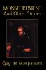 Monsieur Parent and Other Stories