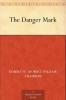 The Danger Mark