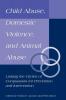 Child Abuse Domestic Violence and Animal Abuse