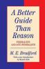 Better Guide Than Reason