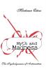 Myth and Madness