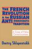 French Revolution and the Russian Anti-Democratic Tradition
