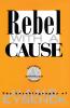 Rebel with a Cause