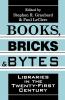 Books Bricks and Bytes