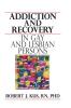 Addiction and Recovery in Gay and Lesbian Persons