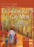 Fatherhood for Gay Men
