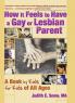 How It Feels to Have a Gay or Lesbian Parent